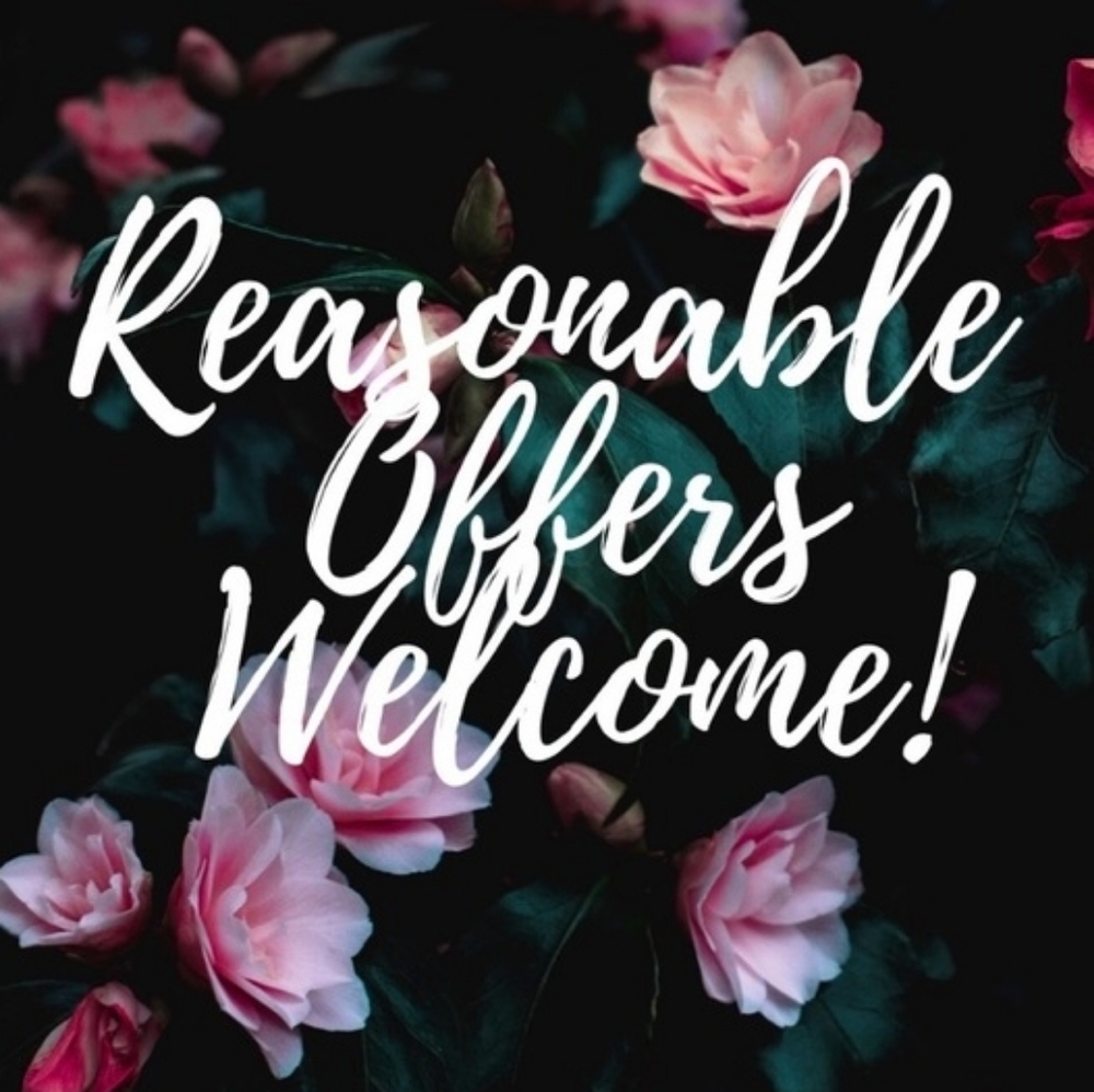 Reasonable Offers Welcome